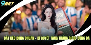 Bắt kèo bóng chuẩn